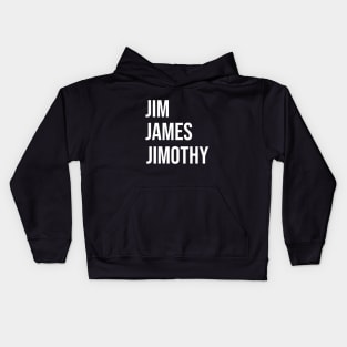 Jim James Jimothy Kids Hoodie